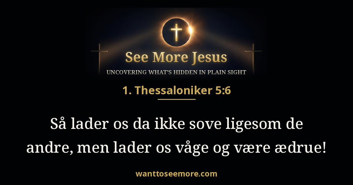 1 Thessalonians 5:6