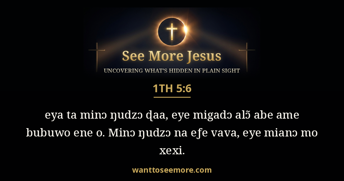 1 Thessalonians 5:6