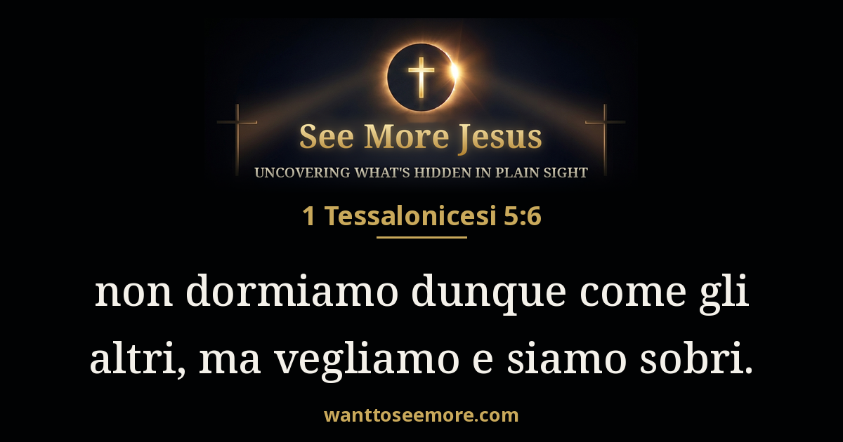 1 Thessalonians 5:6