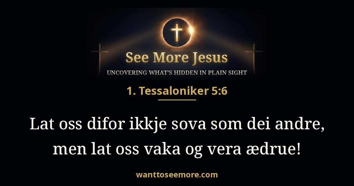 1 Thessalonians 5:6