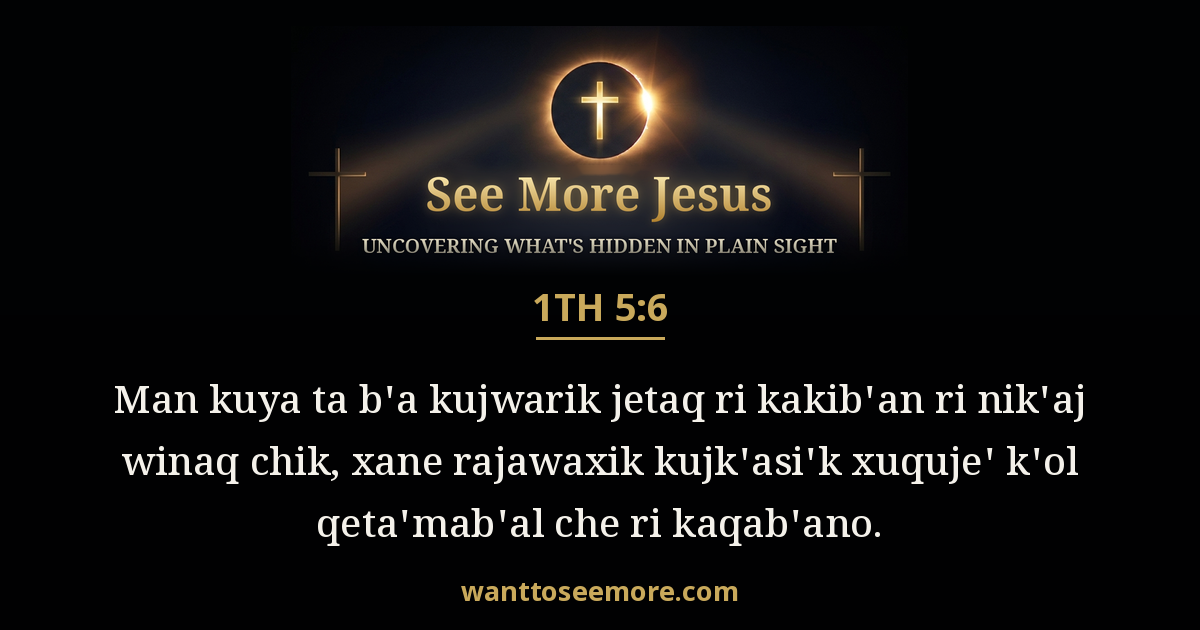 1 Thessalonians 5:6