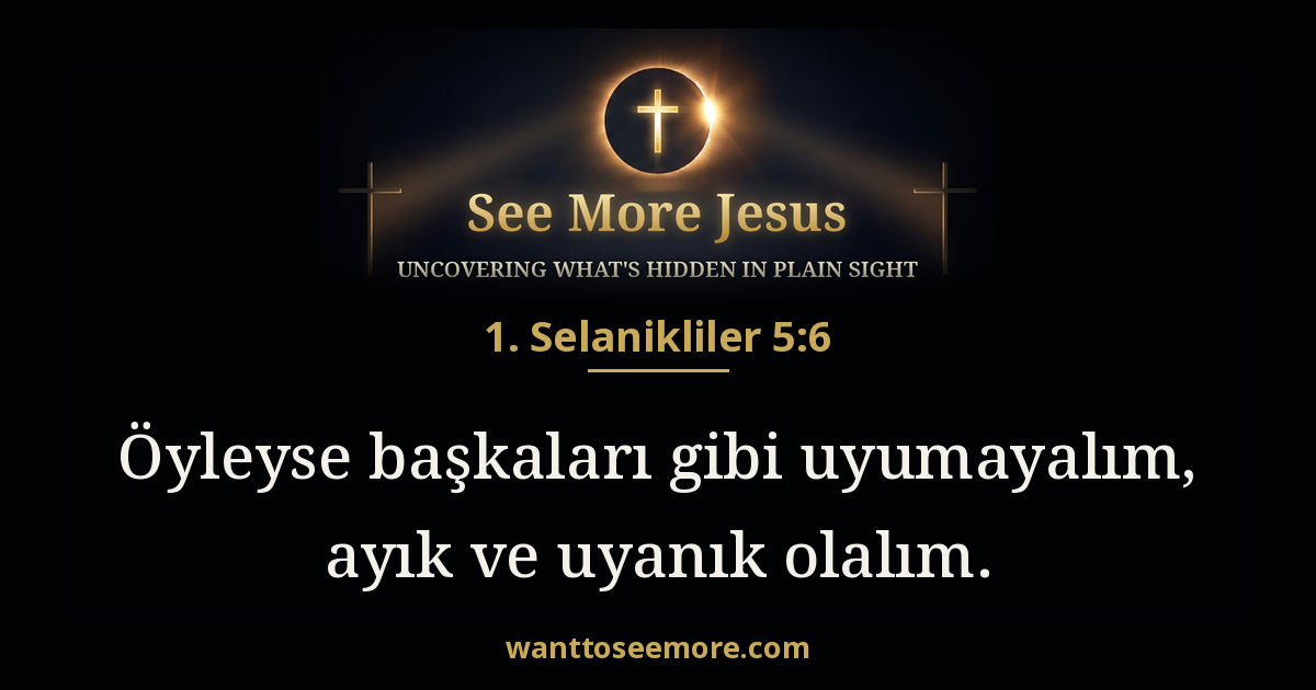1 Thessalonians 5:6
