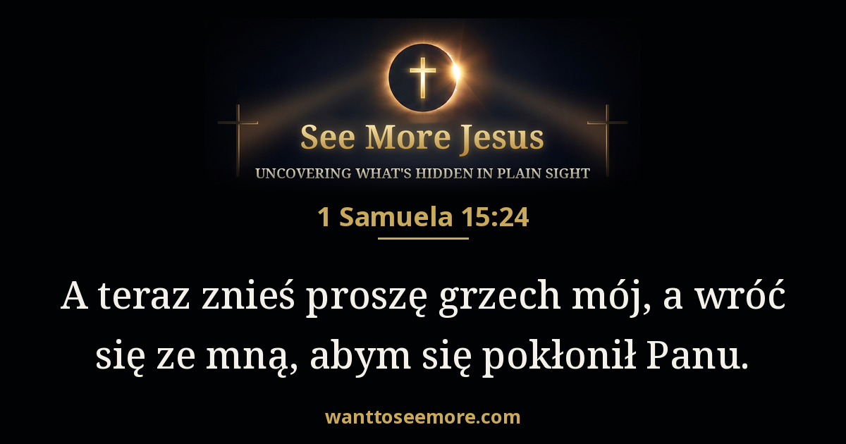 1 Samuel 15:24