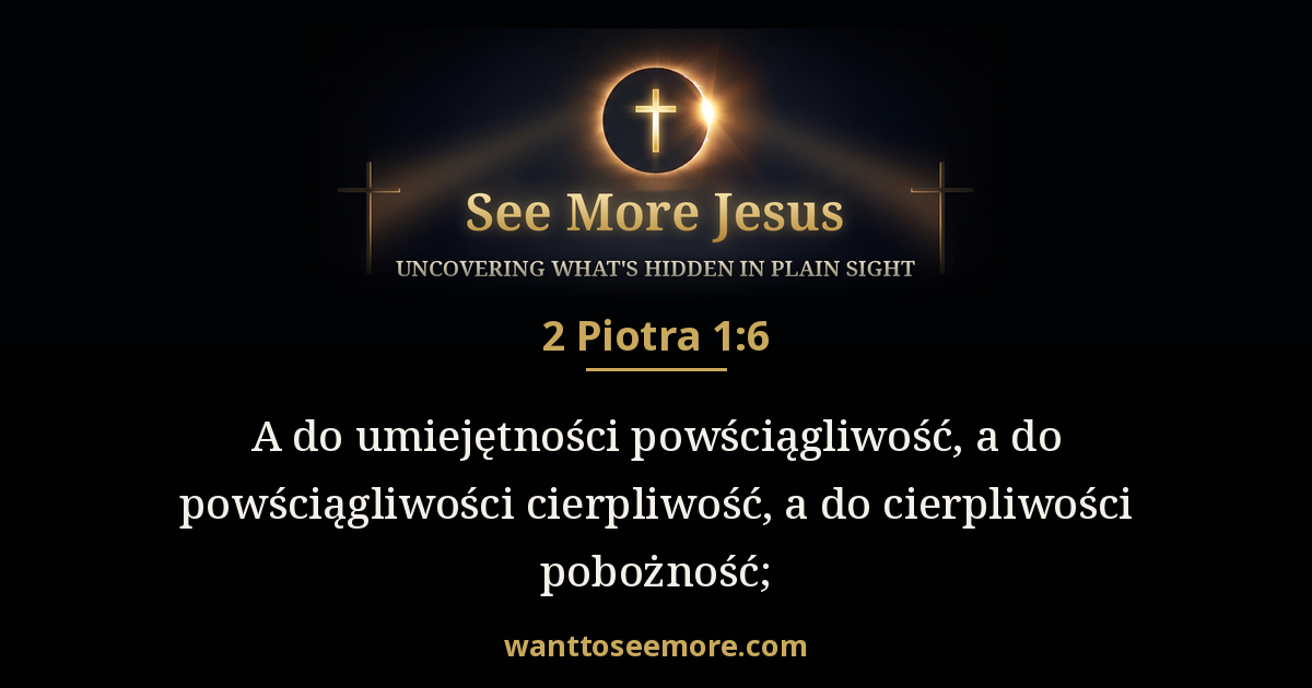 2 Peter 1:6