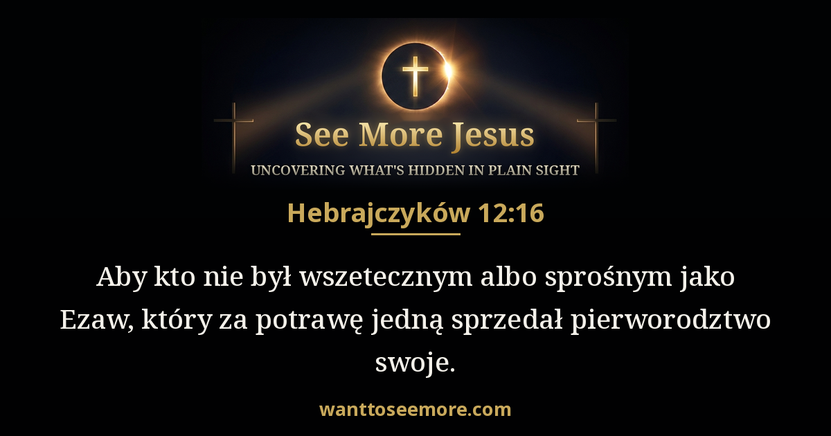 Hebrews 12:16