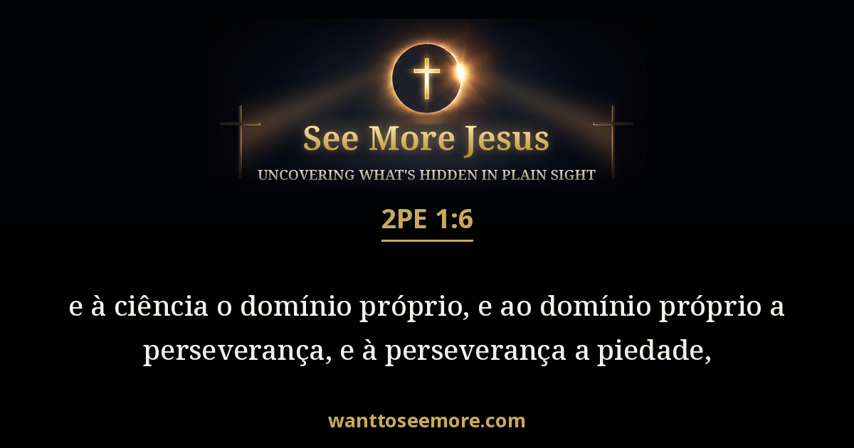 2 Peter 1:6