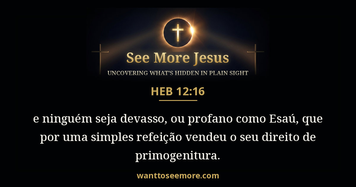 Hebrews 12:16
