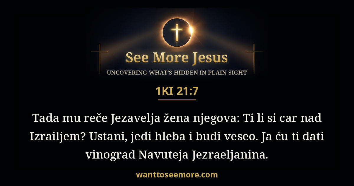 1 Kings 21:7