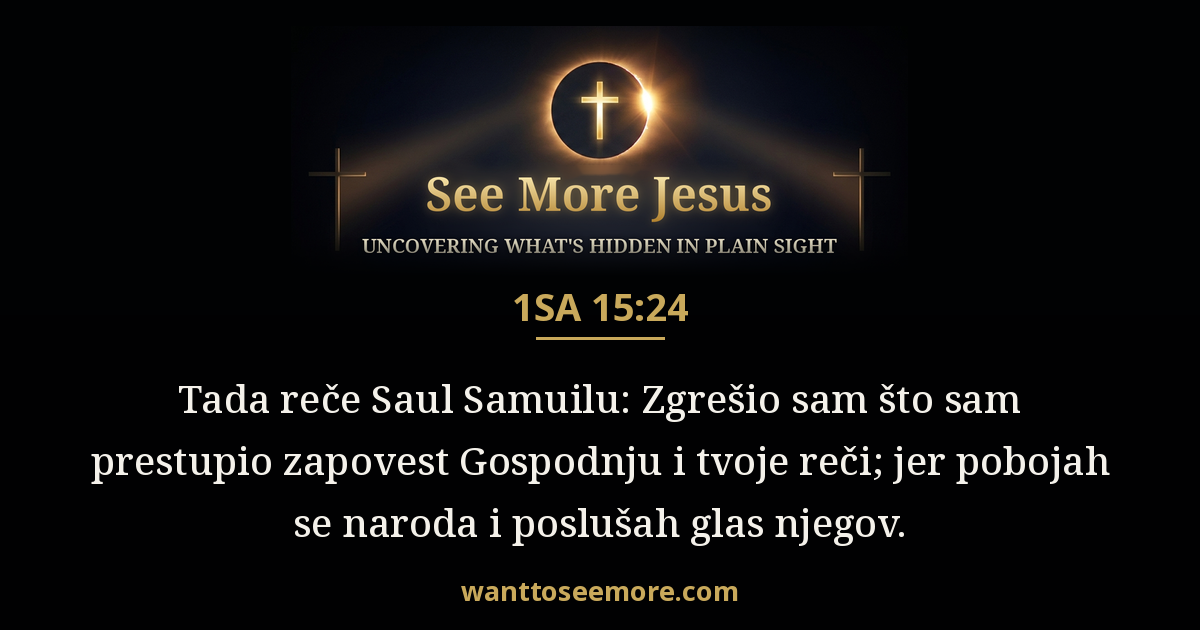 1 Samuel 15:24