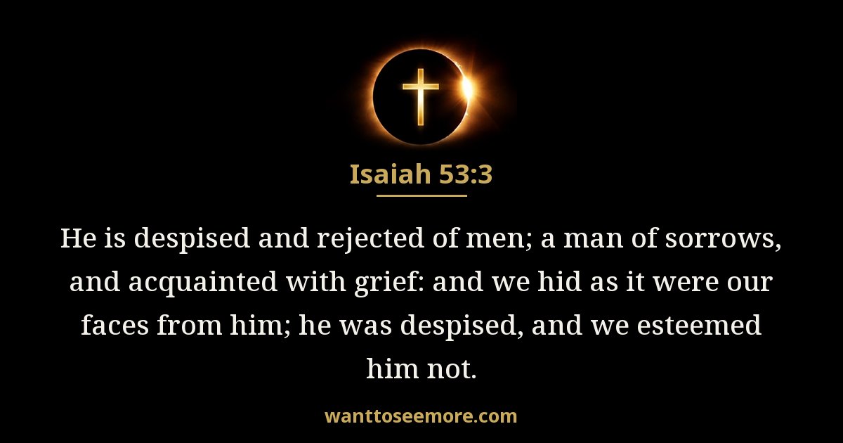 Isaiah 53:3