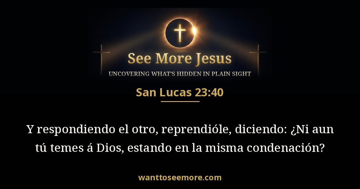 San Lucas 23:40