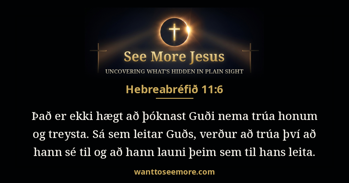 Hebrews 11:6