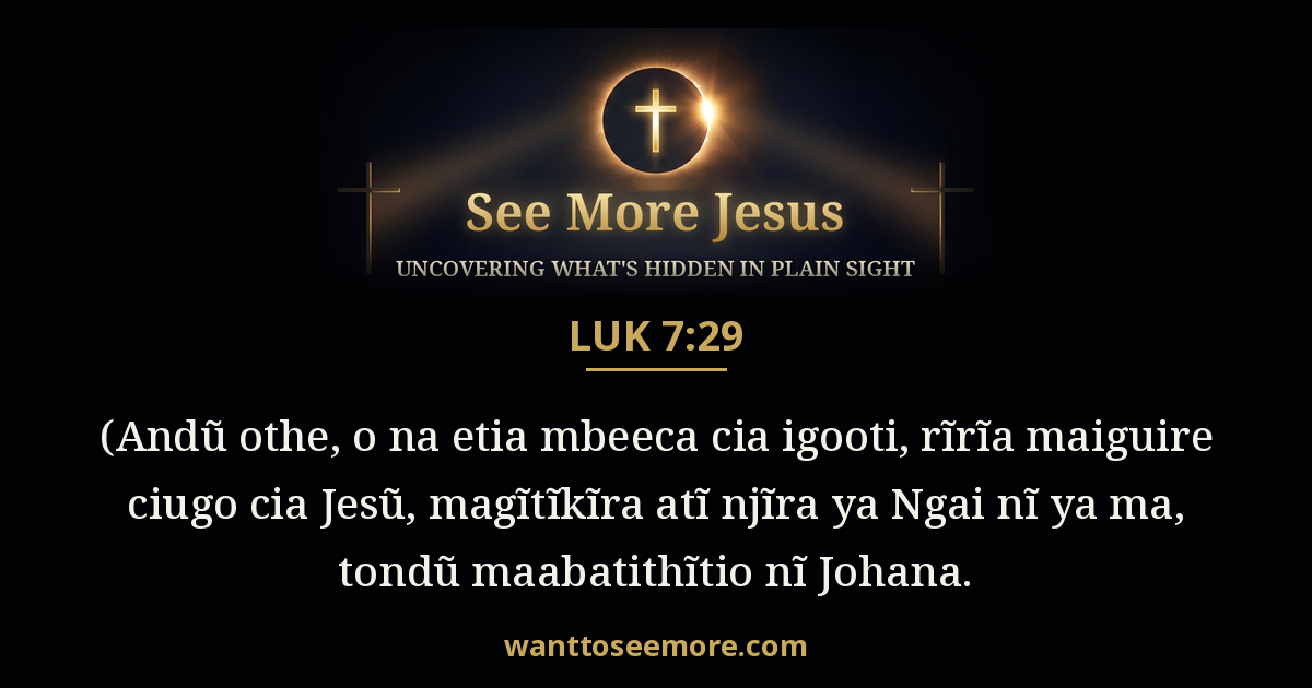 LUK 7:29