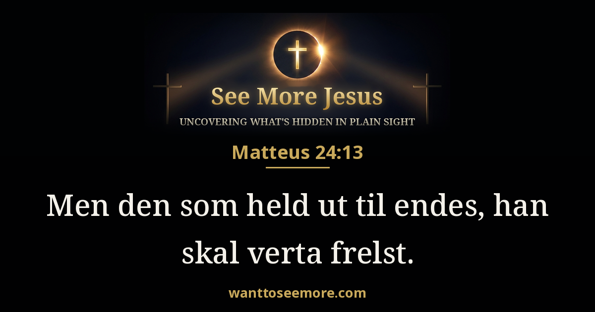 Matthew 24:13