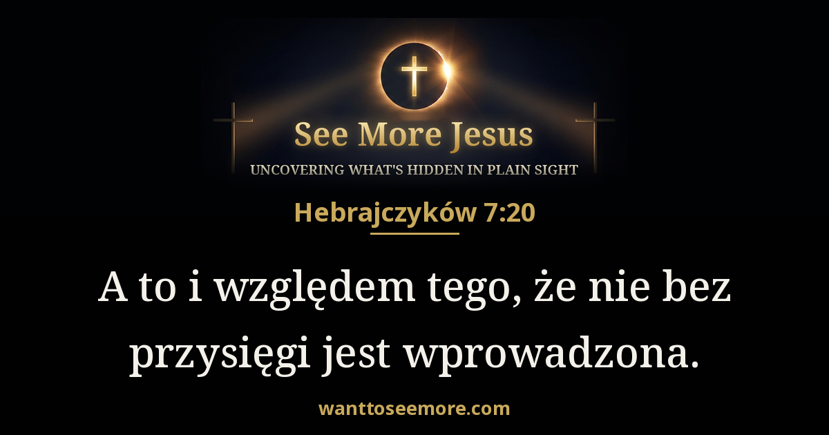 Hebrews 7:20
