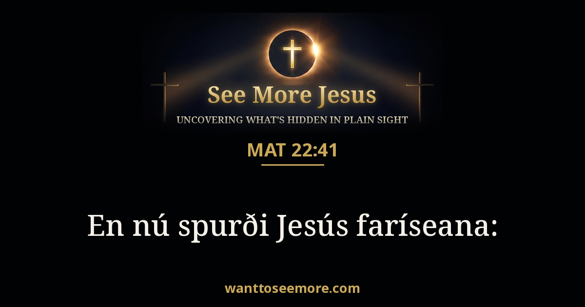 Matthew 22:41