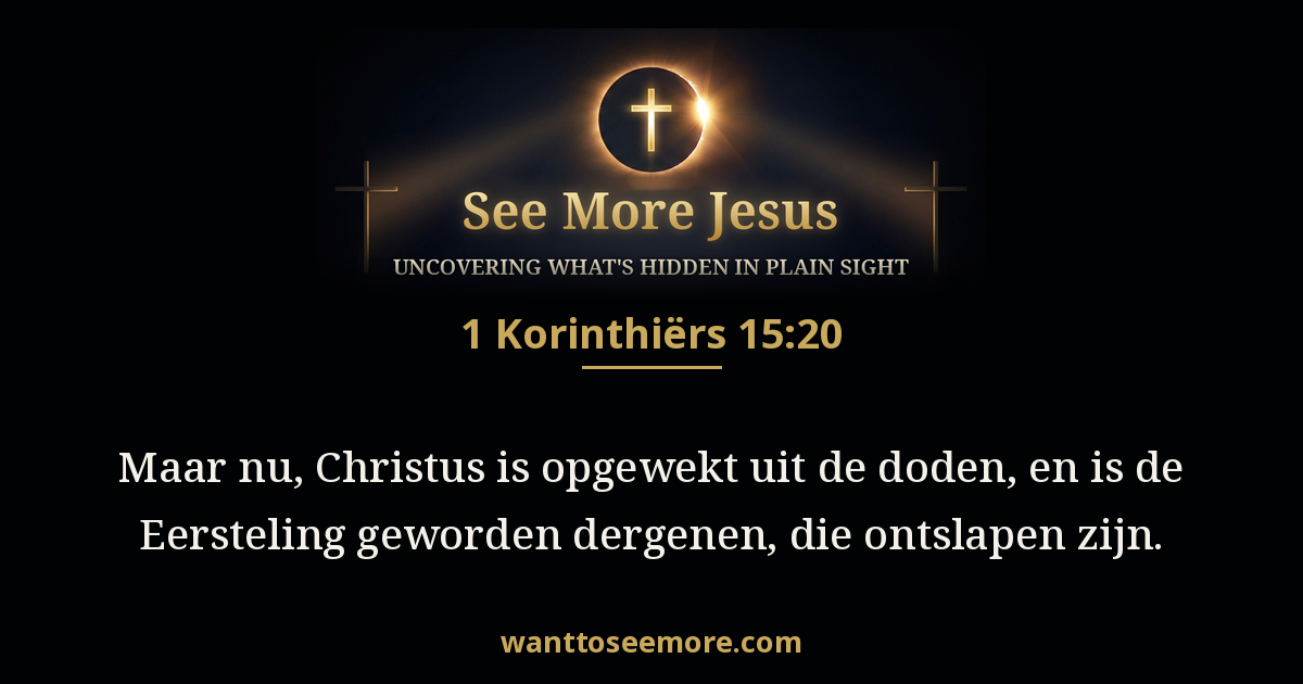 1 Korinthiërs 15:20