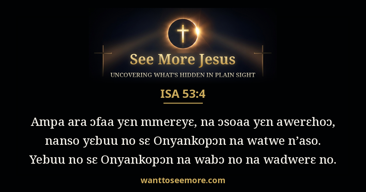 Isaiah 53:4