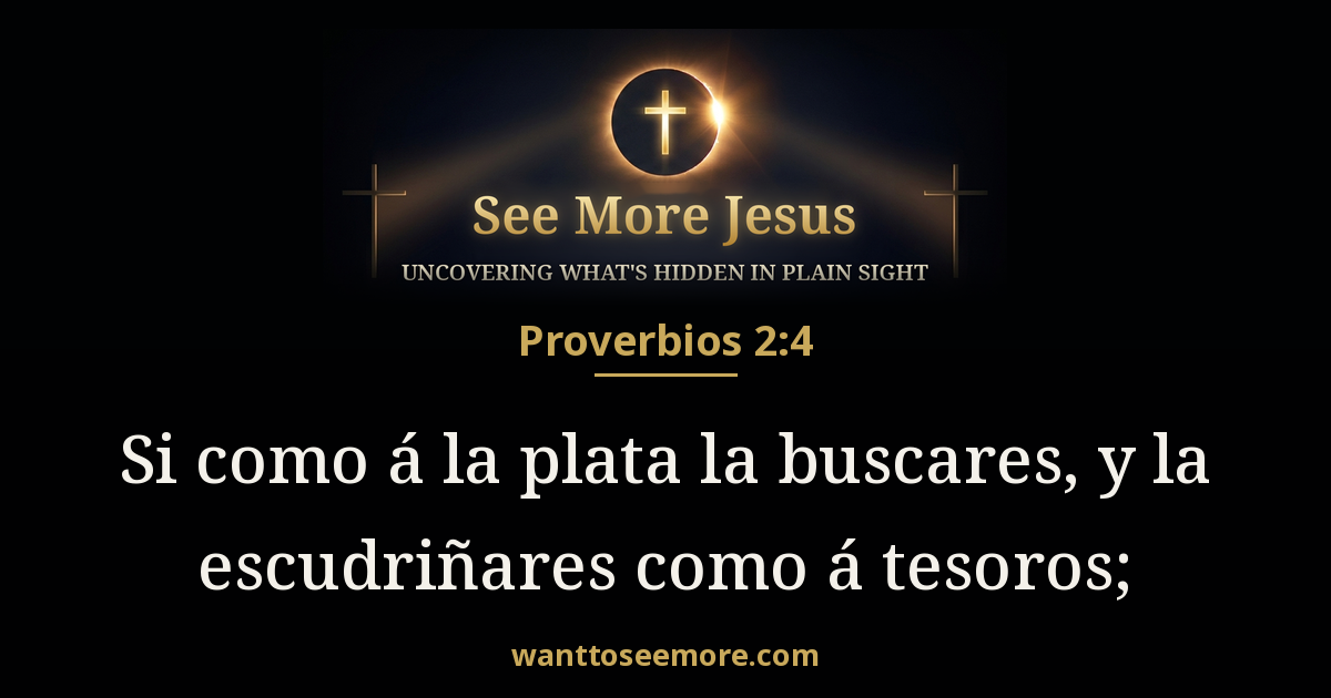 Proverbs 2:4